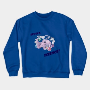 Behold, SCIENCE! Crewneck Sweatshirt